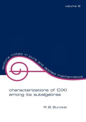 Characterization of C(x) Among Its Subalgebras