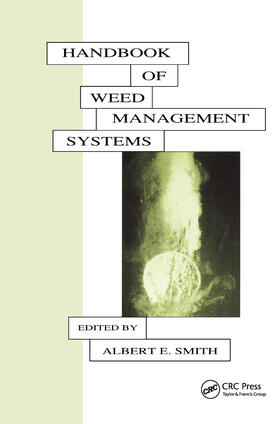 Handbook of Weed Management Systems