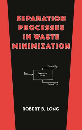 Separation Processes in Waste Minimization