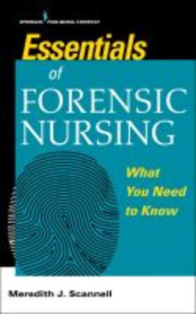 Essentials of¿Forensic Nursing¿