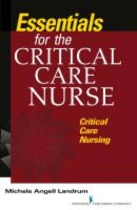 Essentials¿for the Critical Care Nurse