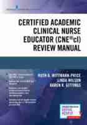 Certified Academic Clinical Nurse Educator (Cne(r)CL) Review Manual