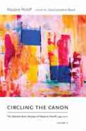 Circling the Canon, Volume II: The Selected Book Reviews of Marjorie Perloff, 1995-2017