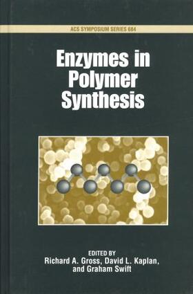 ENZYMES IN POLYMER SYNTHESIS