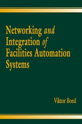 Networking and Integration of Facilities Automation Systems