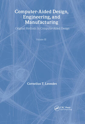 Computer-Aided Design, Engineering, and Manufacturing