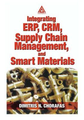 Integrating Erp, Crm, Supply Chain Management, and Smart Materials