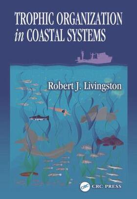 Trophic Organization in Coastal Systems