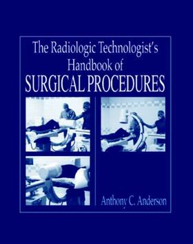 Radiology Technologist's Handbook to Surgical Procedures