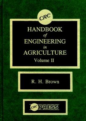 CRC Handbook of Engineering in Agriculture, Volume II