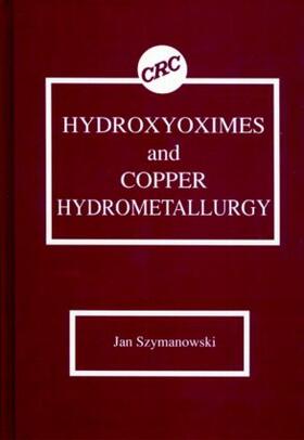 Hydroxyoximes and Copper Hydrometallurgy