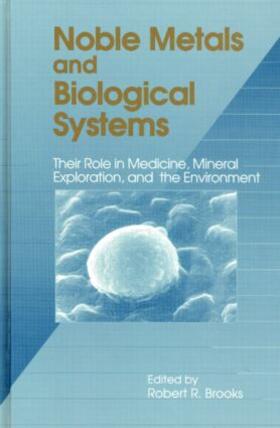 Noble Metals and Biological Systems
