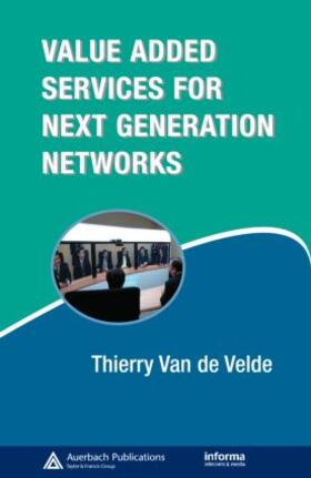 Value-Added Services for Next Generation Networks