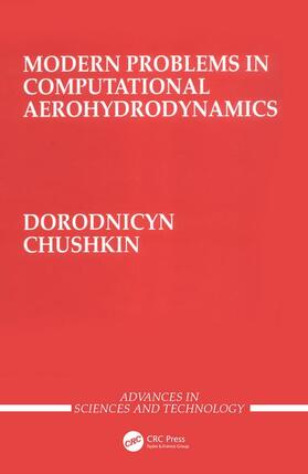 Modern Problems in Computational Aerohydrodynamics