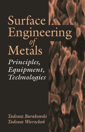 Surface Engineering of Metals
