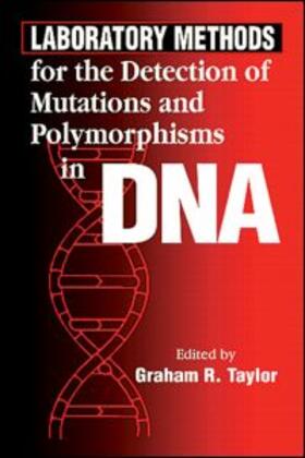 Laboratory Methods for the Detection of Mutations and Polymorphisms in DNA