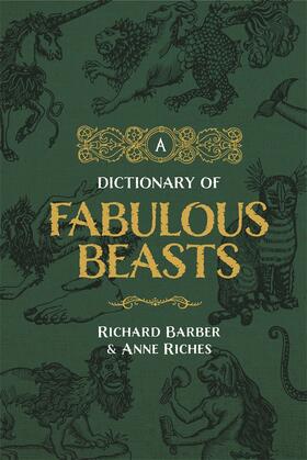 A Dictionary of Fabulous Beasts