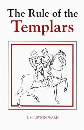 The Rule of the Templars