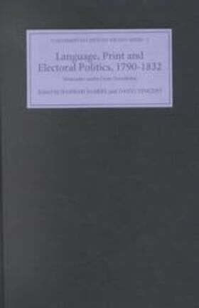 Language, Print and Electoral Politics, 1790-1832