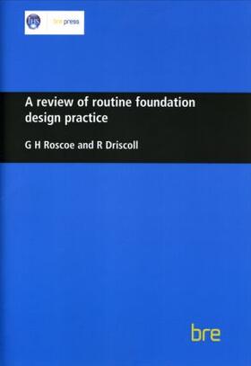 A Review of Routine Foundation Design Practice