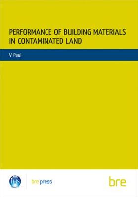 Performance of Building Materials on Contaminated Land