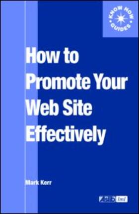 How to Promote Your Web Site Effectively