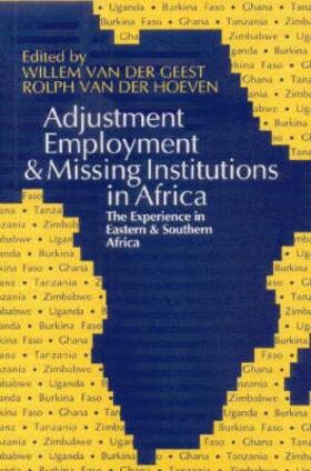 Adjustment, Employment and Missing Institutions - The Experience in Eastern and Southern Africa