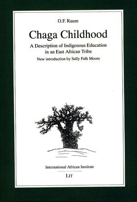 Chaga Childhood - A Description of Indigenous Education in an East African Tribe