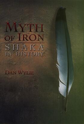 Myth of Iron - Shaka in History