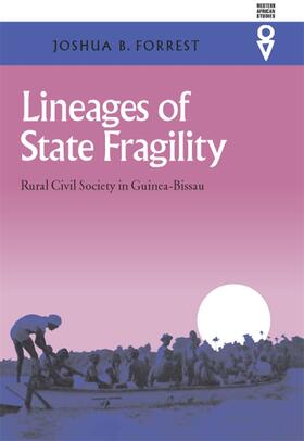 Lineages of State Fragility - Rural Civil Society in Guinea-Bissau