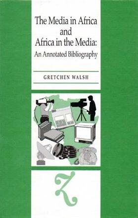 The Media in Africa and Africa in the Media