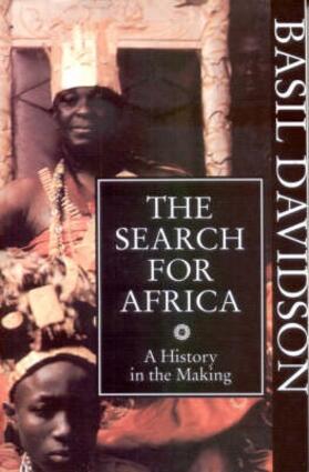The Search for Africa - A History in the Making