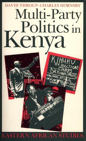 Multi-party Politics in Kenya - The Kenyatta and Moi States and the Triumph of the System in the 1992 Election
