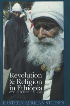 Revolution and Religion in Ethiopia - The Growth and Persecution of the Mekane Yesus Church, 1974-85