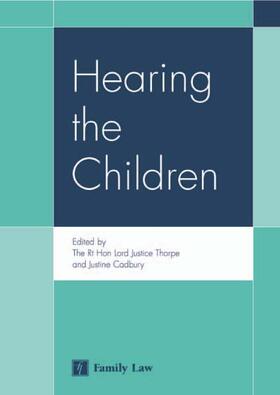 Hearing the Children: The Collected Papers of the 2003 Dartington Hall Conference