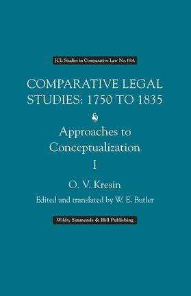 Comparative Legal Studies 1750 to 1835 Approaches to Conceptualization (2 volumes)