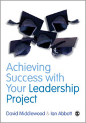 Achieving Success with Your Leadership Project