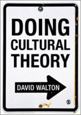 Doing Cultural Theory