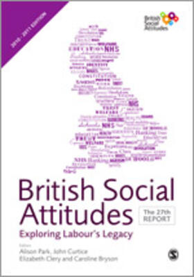 British Social Attitudes: The 27th Report: Exploring Labour's Legacy