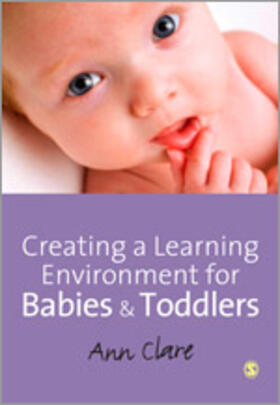 Creating a Learning Environment for Babies and Toddlers