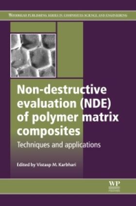 Non-Destructive Evaluation (NDE) of Polymer Matrix Composite