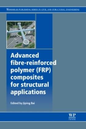 Advanced Fibre-Reinforced Polymer (FRP) Composites for Struc