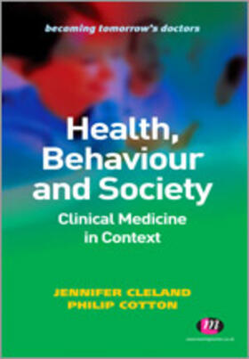 Health, Behaviour and Society: Clinical Medicine in Context