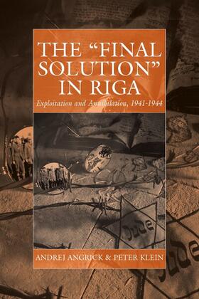 The 'Final Solution' in Riga