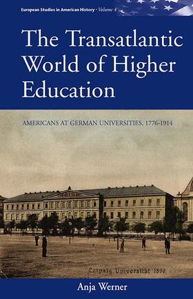 The Transatlantic World of Higher Education