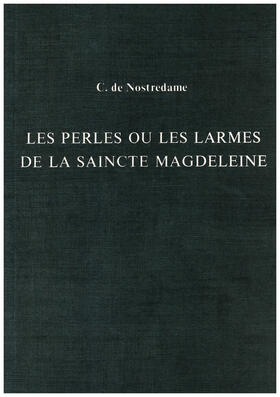 Perles ou les Larmes de la Saincte Magdeleine