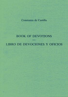 Book of Devotions/Libro de Devociones y Oficios