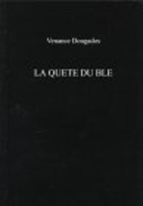 La Quête Du Blé