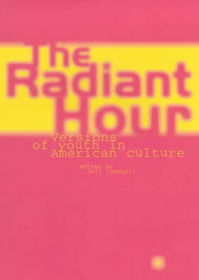Radiant Hour: Versions of Youth in American Culture