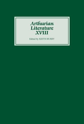 Arthurian Literature XVIII